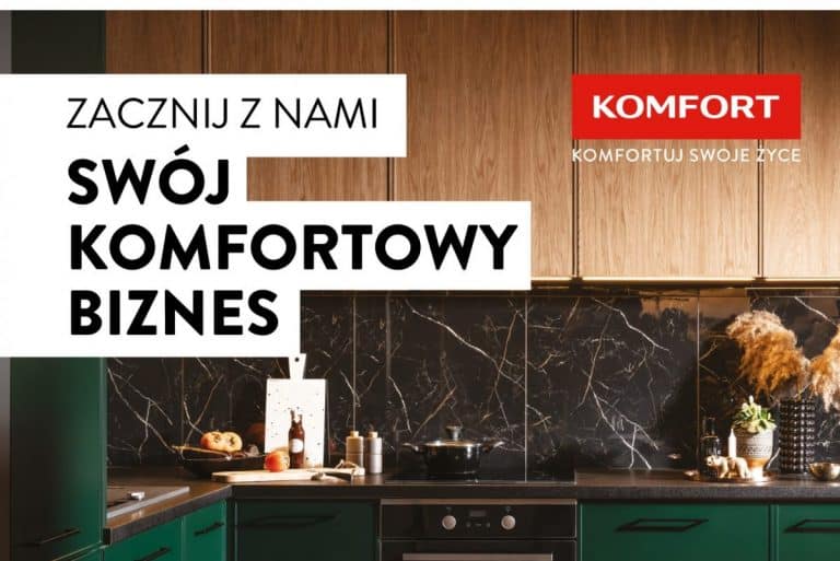 KOMFORT – Twój sposób na sukces w biznesie!