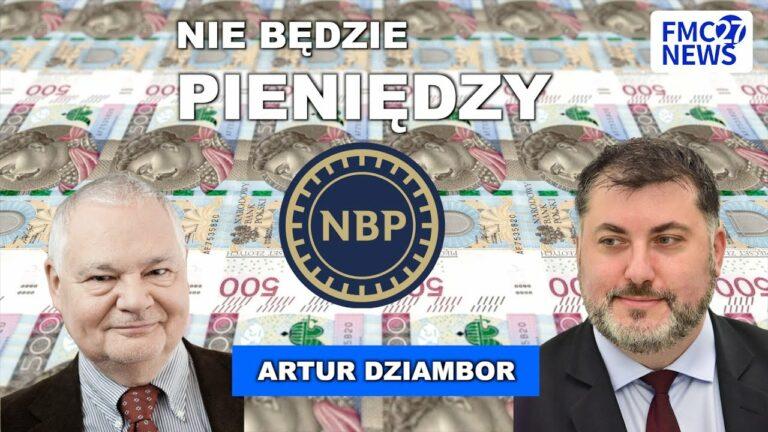 Artur Dziambor: Odrealnienie prezesa NBP jest tak niesamowite, że nie ma sensu go słuchać