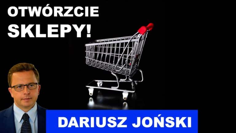 Dariusz Joński: Klienci, ale też pracownicy chcą zniesienia zakazu handlu w niedziele￼