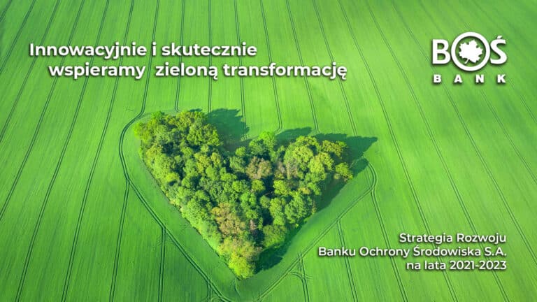 BOŚ finansuje zieloną przyszłość