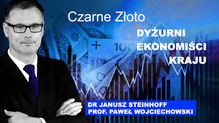 Czarne złoto. Dr Janusz Steinhoff, prof. Paweł Wojciechowski￼