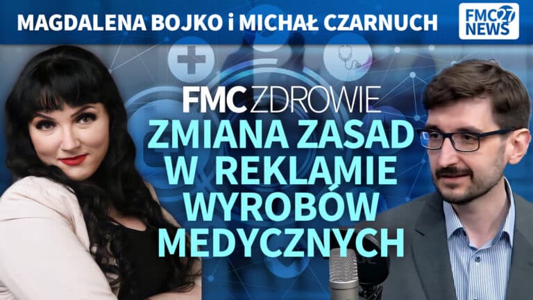 Zmiana zasad w zakresie reklamy wyrobów medycznych