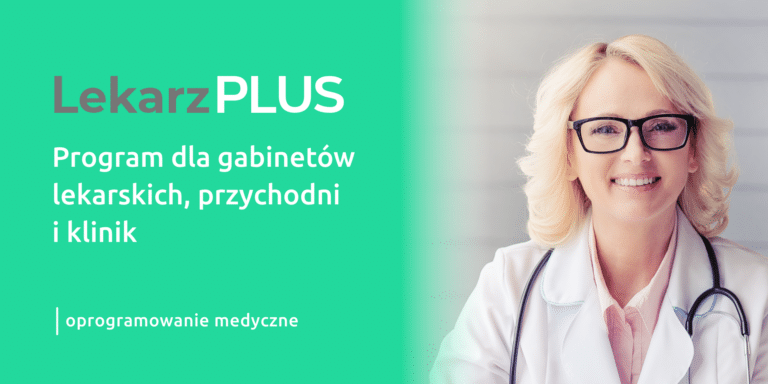 Lekarz PLUS – profesjonalny program dla lekarzy i nie tylko